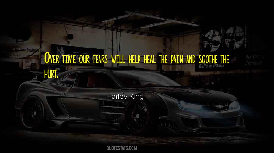 Harley King Quotes #1036462