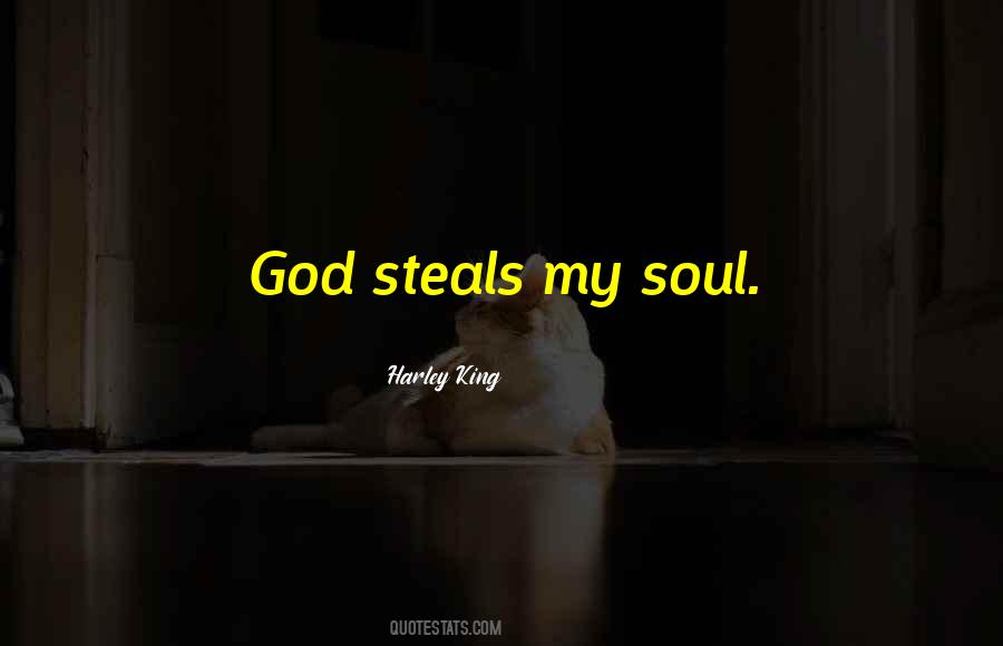 Harley King Quotes #1524320