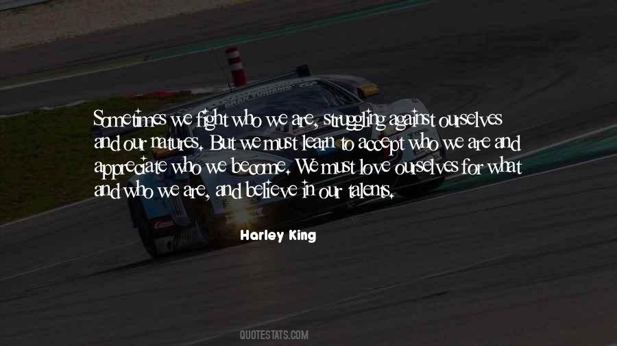 Harley King Quotes #1724303