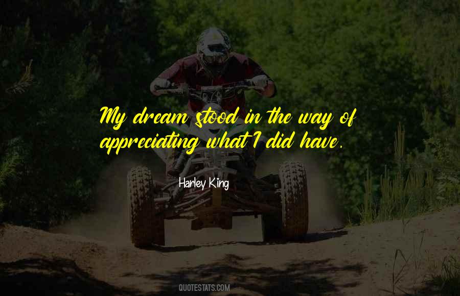 Harley King Quotes #179016