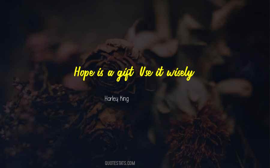 Harley King Quotes #911524