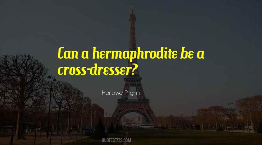 Harlowe Pilgrim Quotes #172084 Harlowe Pilgrim Quotes #172084