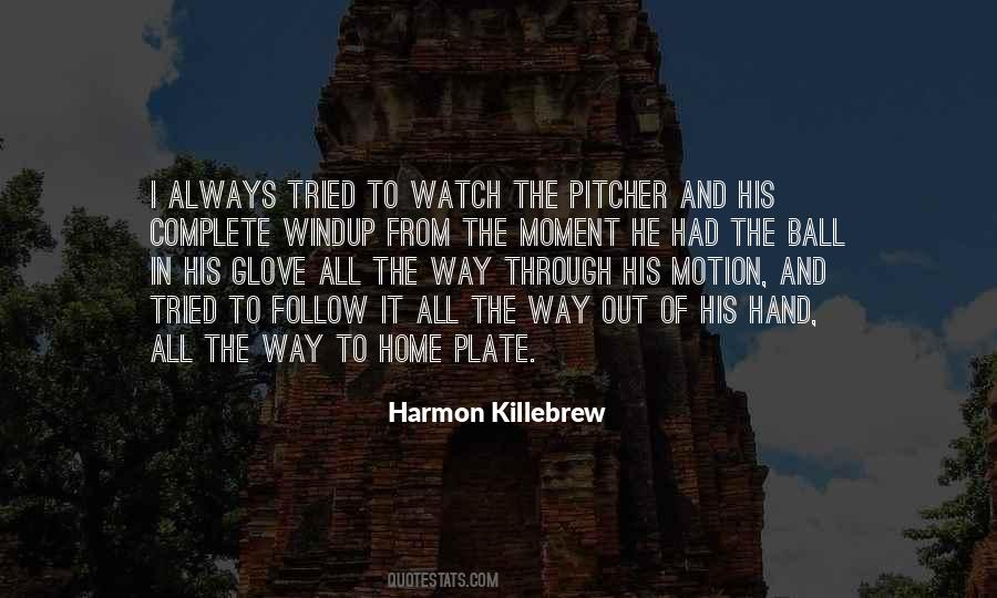 Harmon Killebrew Quotes #372012