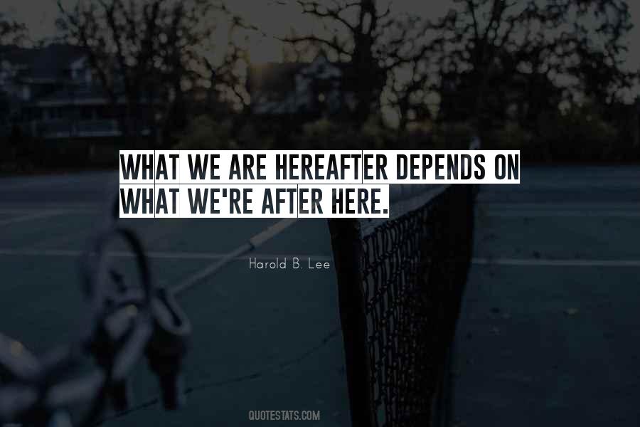 Harold B. Lee Quotes #1075709
