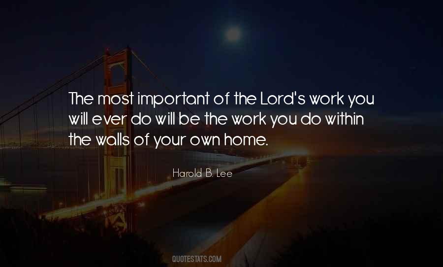 Harold B. Lee Quotes #1208783