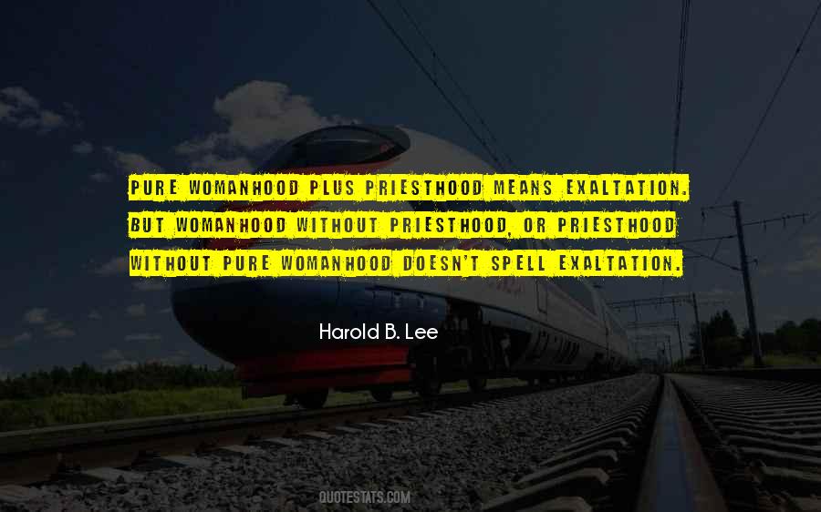 Harold B. Lee Quotes #1276878