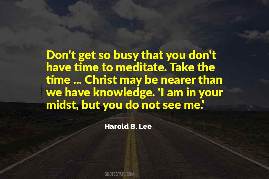 Harold B. Lee Quotes #1373104
