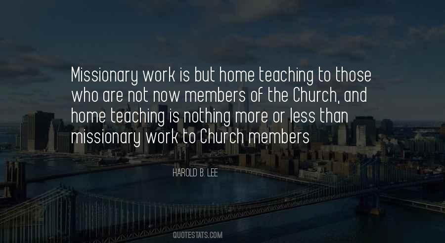 Harold B. Lee Quotes #1608827