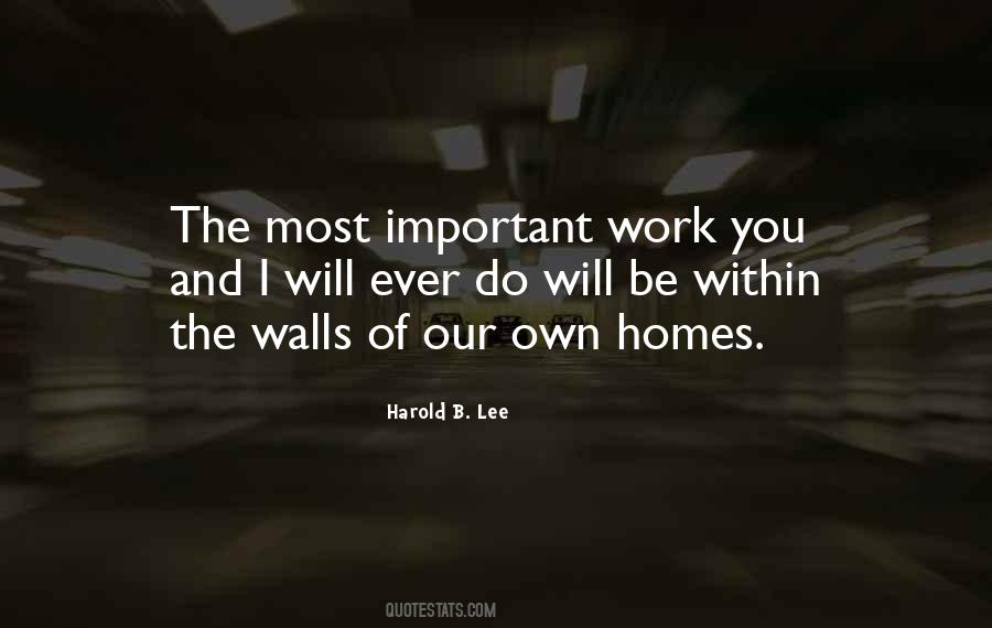 Harold B. Lee Quotes #492921