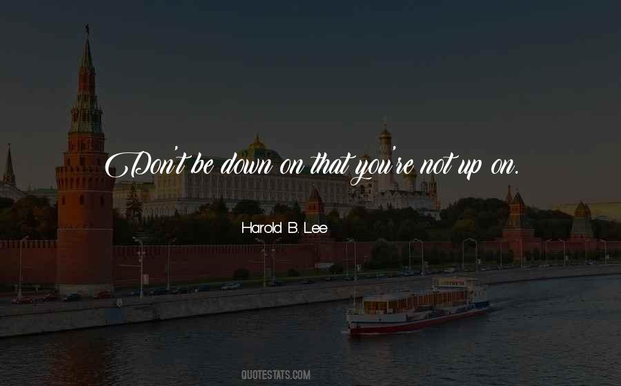 Harold B. Lee Quotes #521267