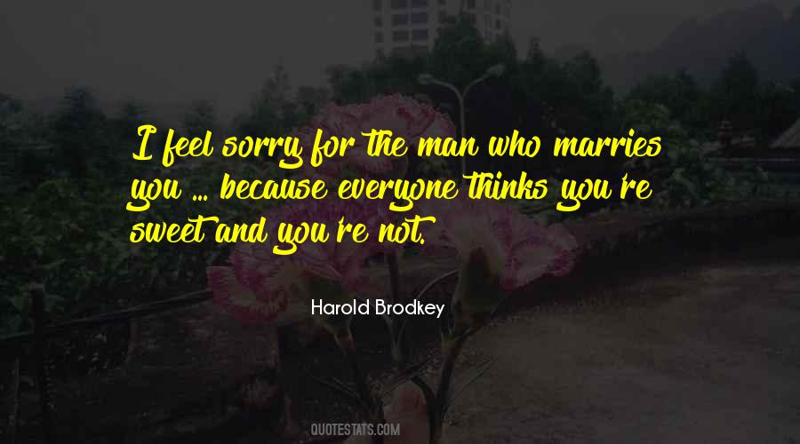 Harold Brodkey Quotes #144576