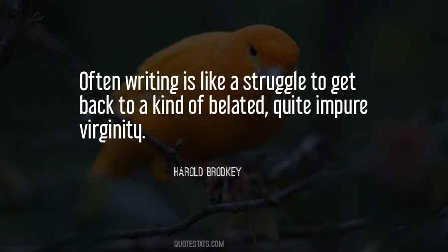 Harold Brodkey Quotes #49147