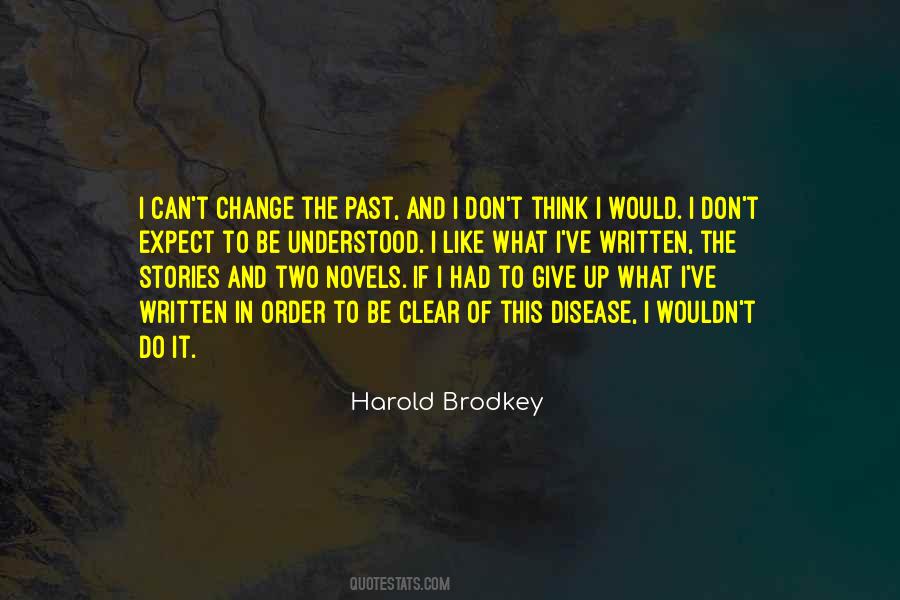 Harold Brodkey Quotes #650226