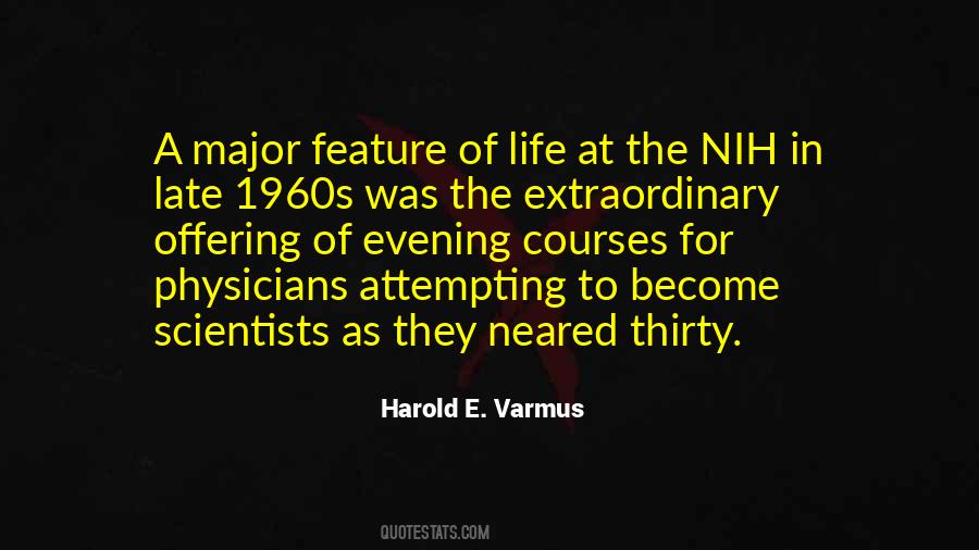 Harold E. Varmus Quotes #1338041