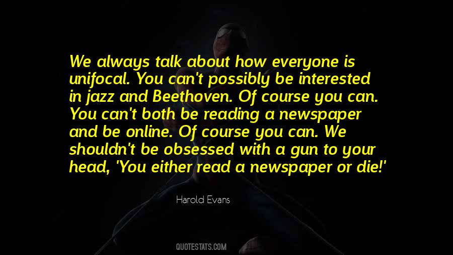 Harold Evans Quotes #1531646