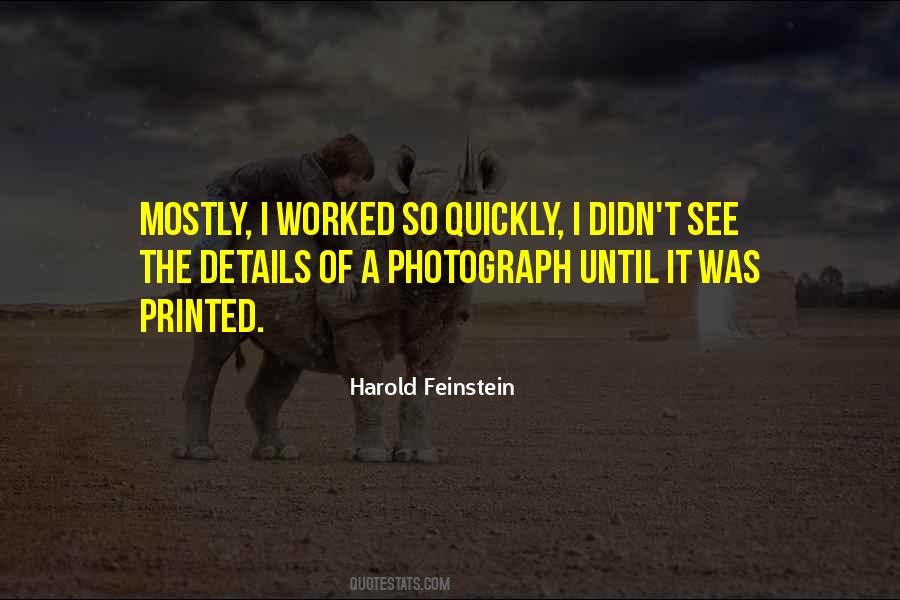 Harold Feinstein Quotes #1057585