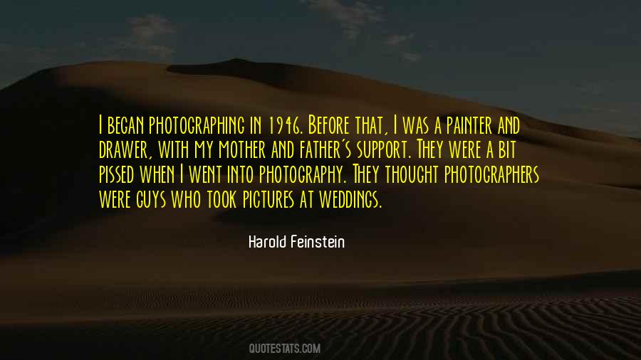 Harold Feinstein Quotes #1461