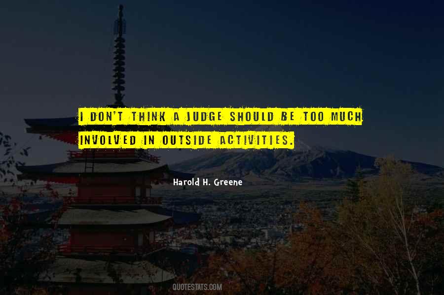 Harold H. Greene Quotes #1603780