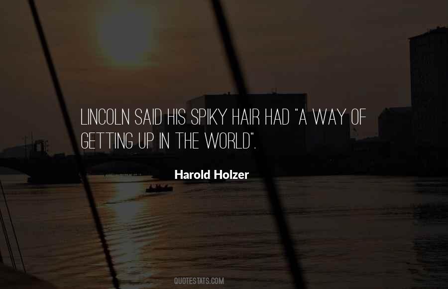 Harold Holzer Quotes #298247