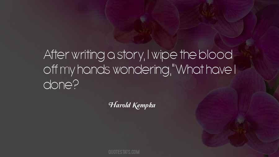 Harold Kempka Quotes #354708