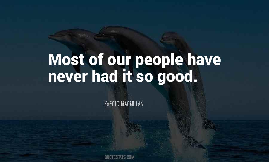 Harold Macmillan Quotes #1322289