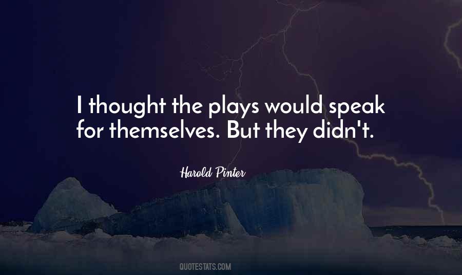 Harold Pinter Quotes #1035889