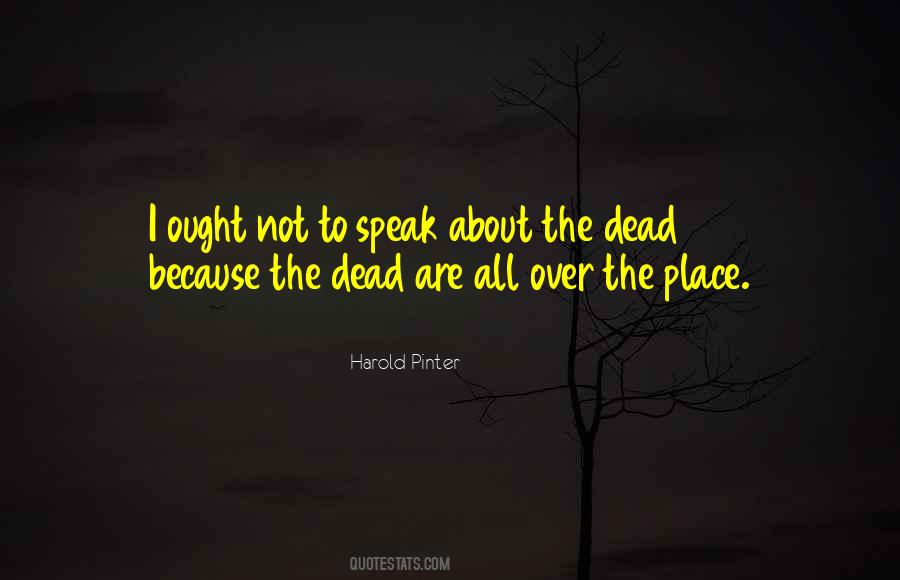 Harold Pinter Quotes #1732136