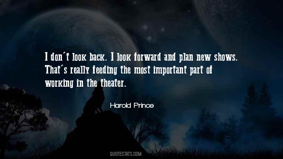 Harold Prince Quotes #509910