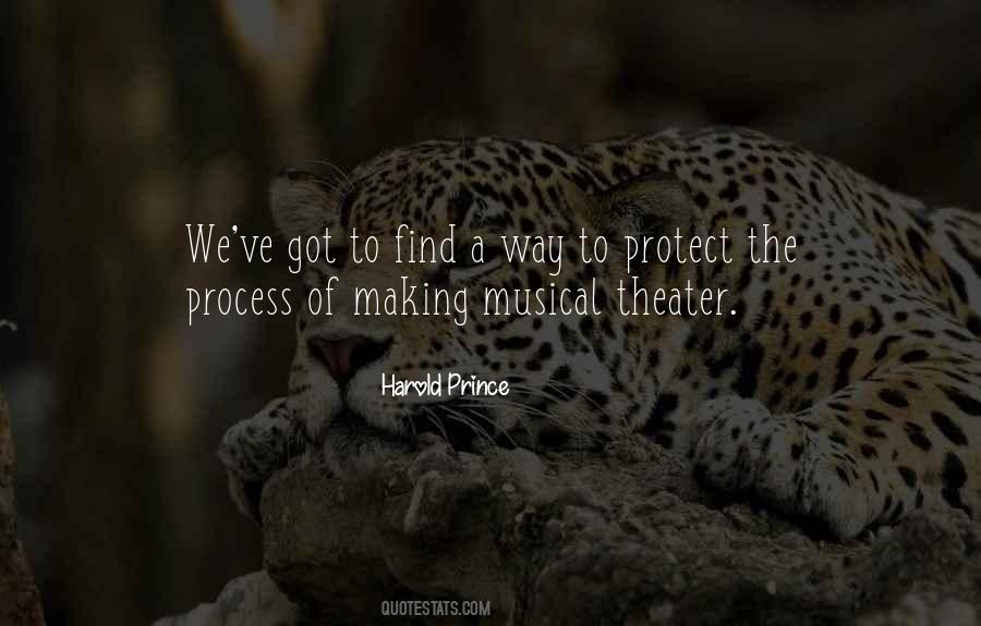 Harold Prince Quotes #517376