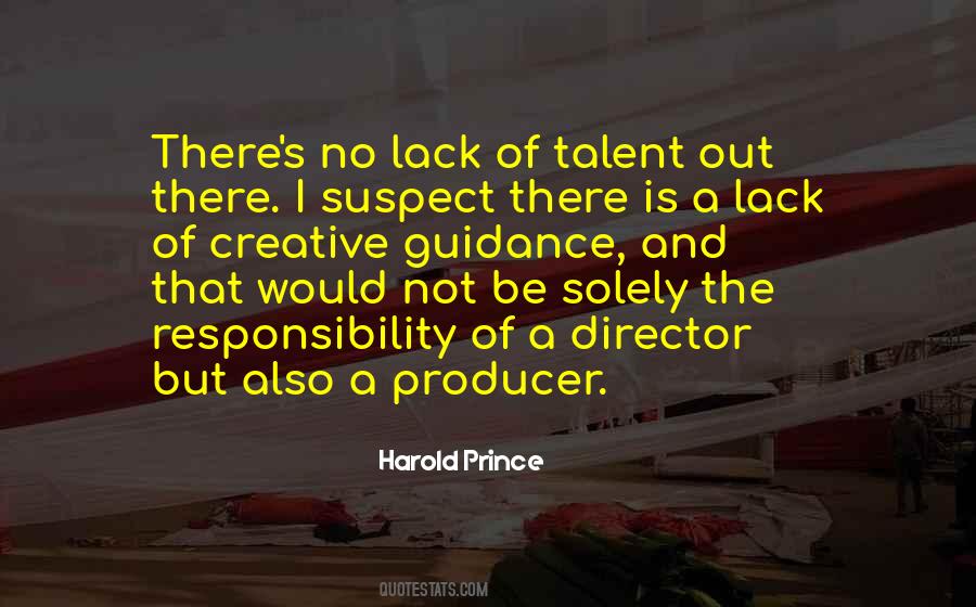 Harold Prince Quotes #531151