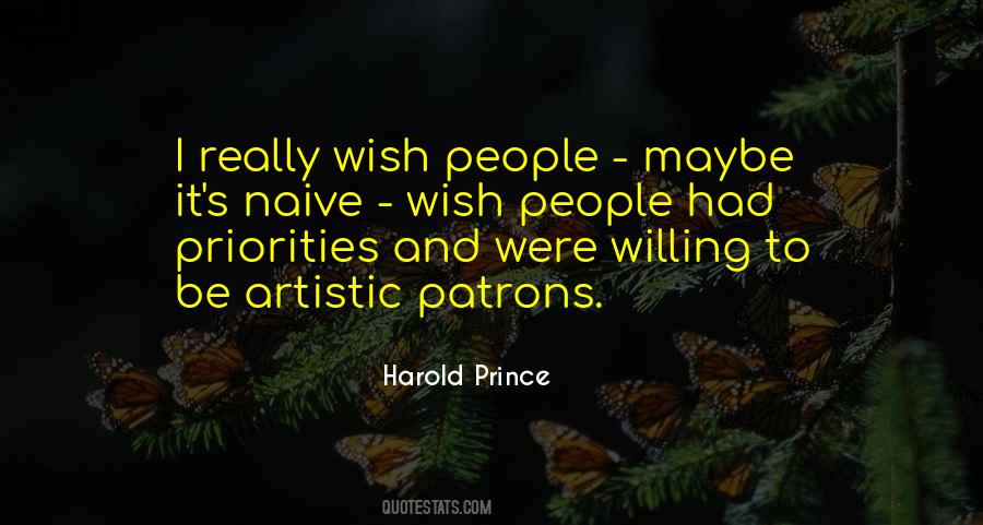 Harold Prince Quotes #57745