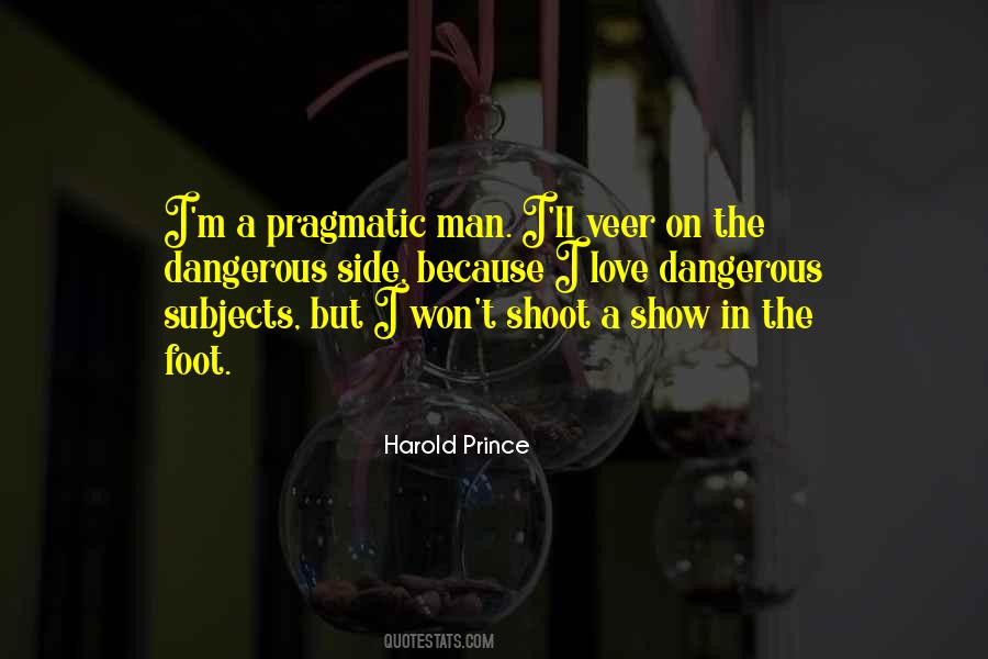 Harold Prince Quotes #950641