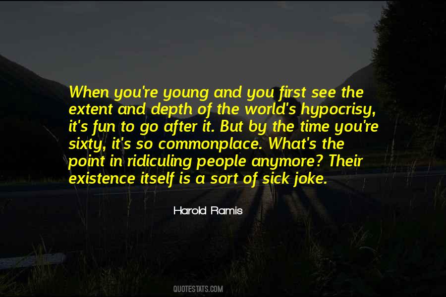 Harold Ramis Quotes #1718247