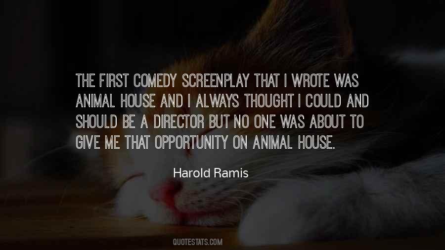 Harold Ramis Quotes #1780272