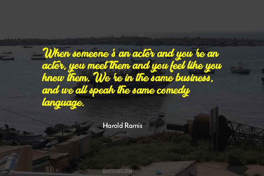 Harold Ramis Quotes #769679