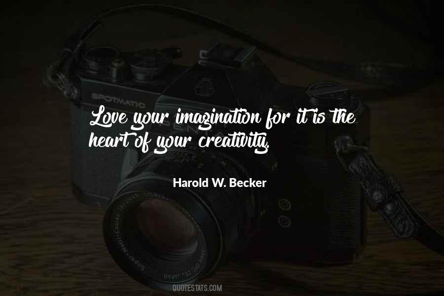 Harold W. Becker Quotes #96257