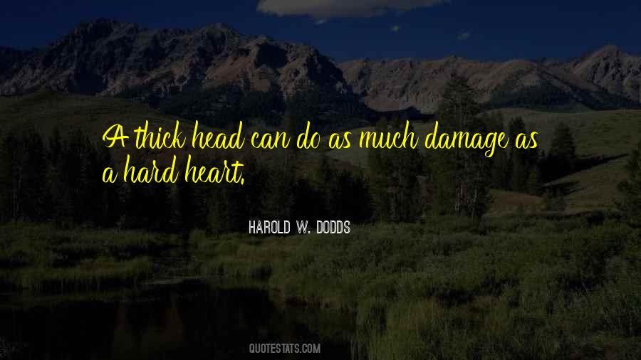 Harold W. Dodds Quotes #1831960