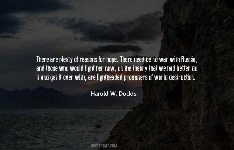 Harold W. Dodds Quotes #390845