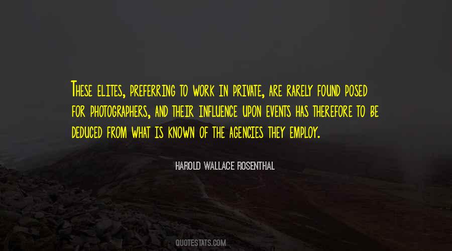 Harold Wallace Rosenthal Quotes #687148
