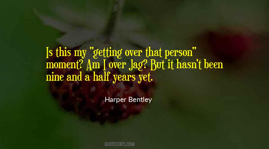 Harper Bentley Quotes #608415