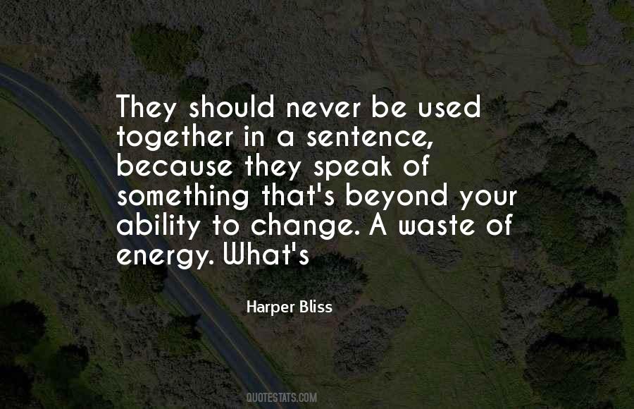 Harper Bliss Quotes #1145585