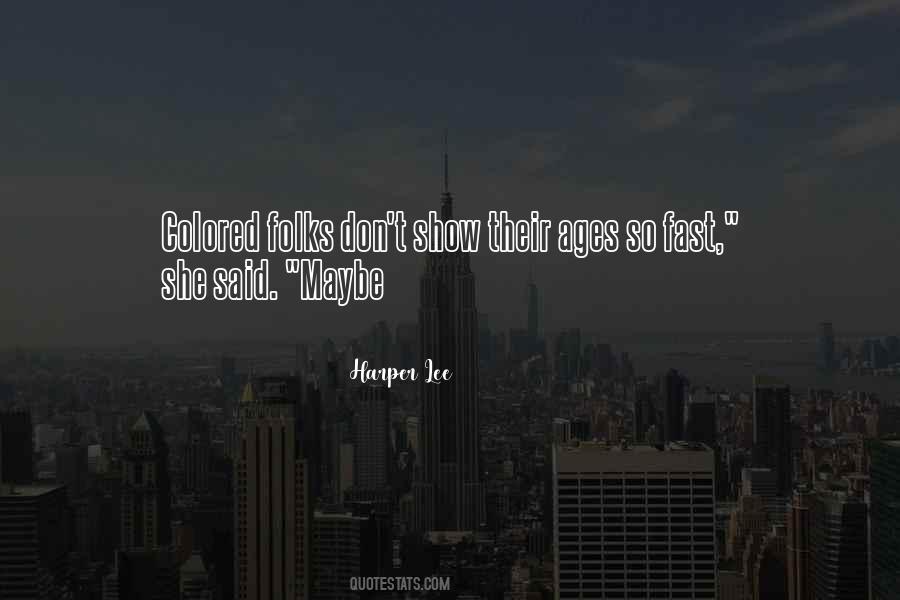 Harper Lee Quotes #906019