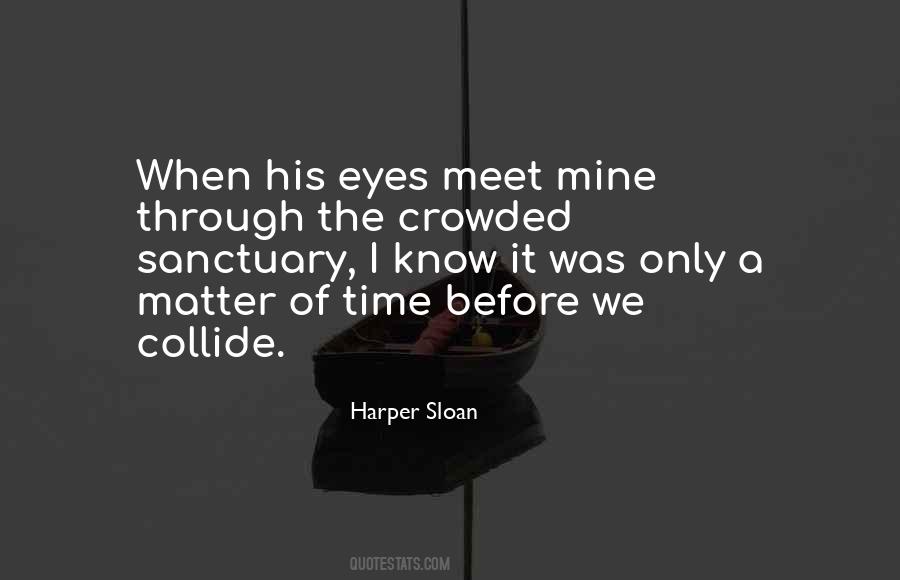 Harper Sloan Quotes #523798