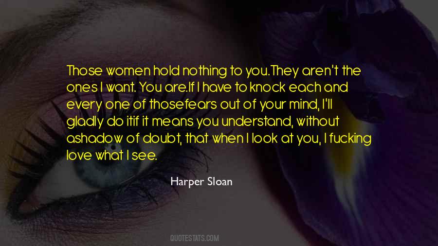 Harper Sloan Quotes #607693