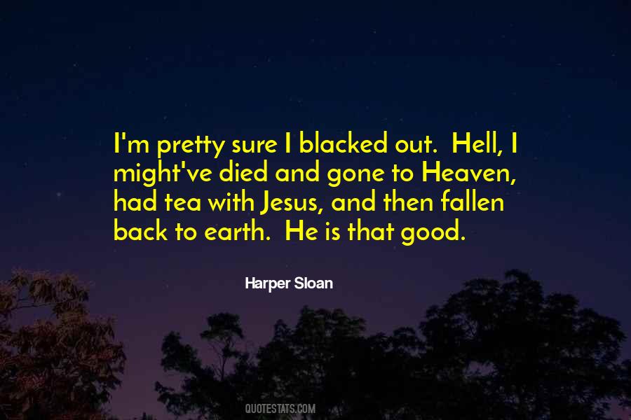 Harper Sloan Quotes #759879