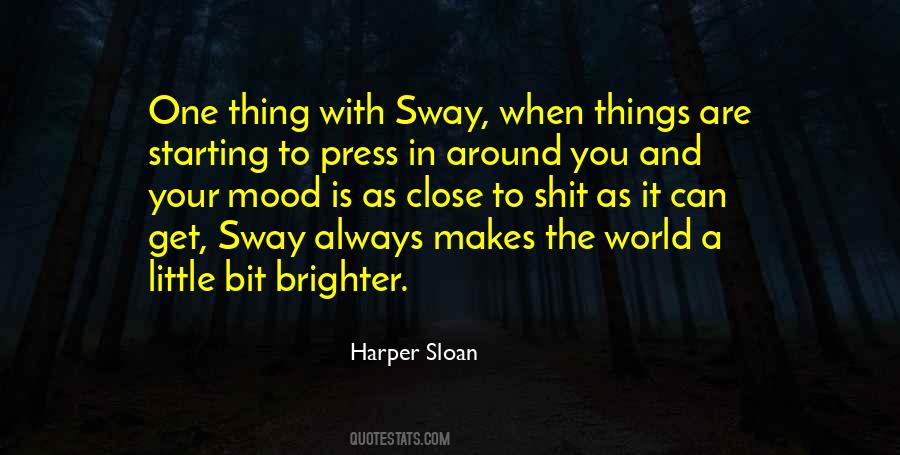 Harper Sloan Quotes #775519