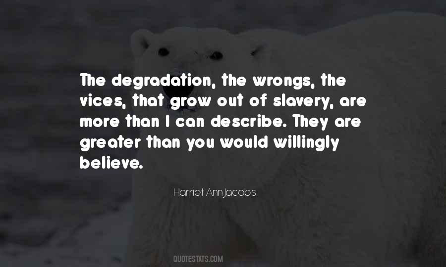 Harriet Ann Jacobs Quotes #1350637