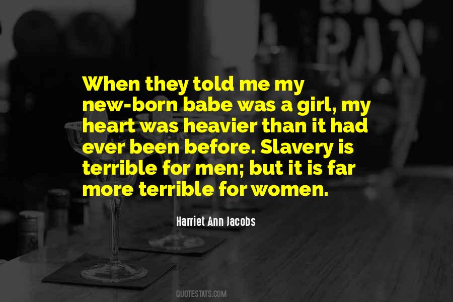 Harriet Ann Jacobs Quotes #488326