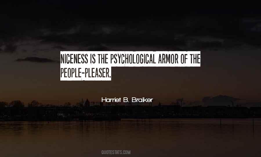 Harriet B. Braiker Quotes #1034945