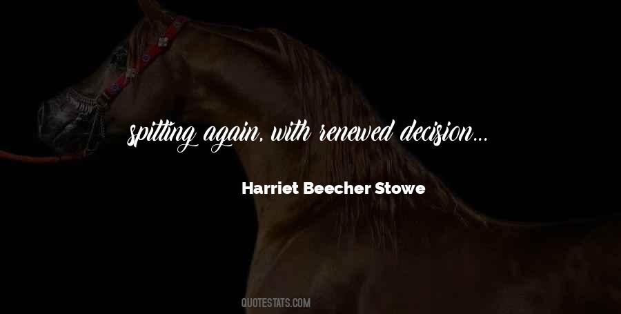 Harriet Beecher Stowe Quotes #1750420